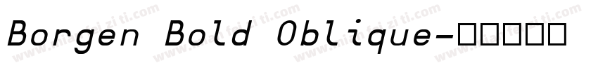 Borgen Bold Oblique字体转换